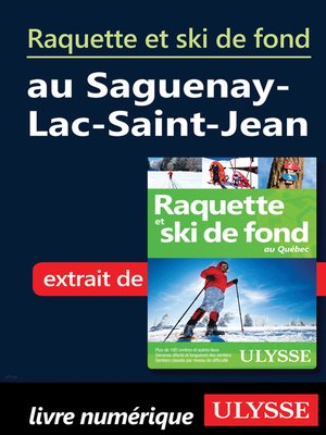 cover image of Raquette et ski de fond au Saguenay-Lac-Saint-Jean